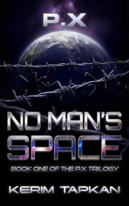 No Man's Space (P.X Book 1)