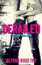 Derailed (Clayton Falls Book 1)