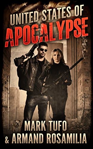 United States Of Apocalypse (United States Of Apocalypse Book 1)