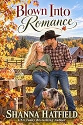 Blown Into Romance: A Sweet Small-Town Romance (Welcome to Romance Book 3)