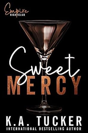 Sweet Mercy by K.A. Tucker — free mafia romance Kindle book