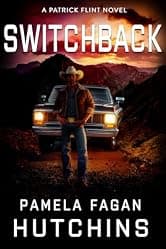 Switchback : A Thrilling Wyoming Mystery