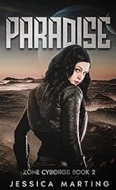 Paradise (Zone Cyborgs Book 2)