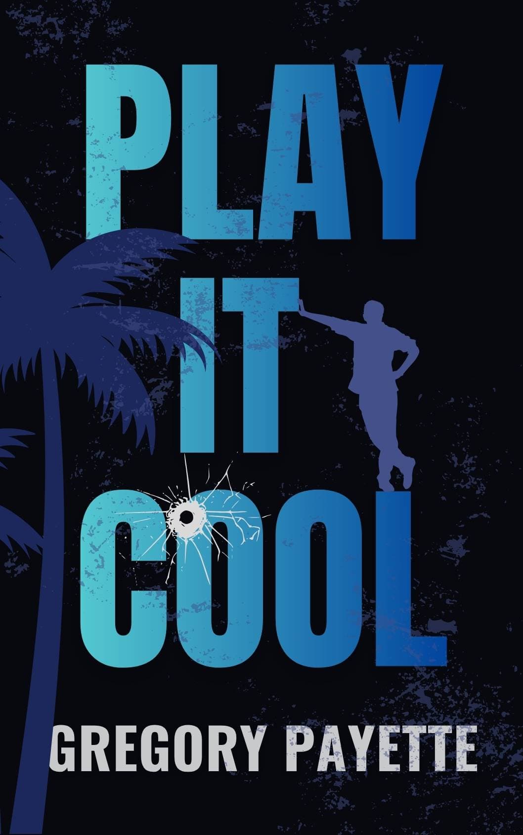Play It Cool (The Joe Sheldon Series)