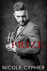 His Prize (Gruco Crime Family)
