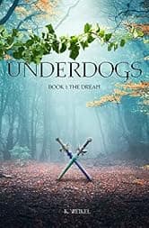The Dream (Underdogs Book 1)