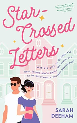 Star-Crossed Letters (Falling for Famous Book 1)