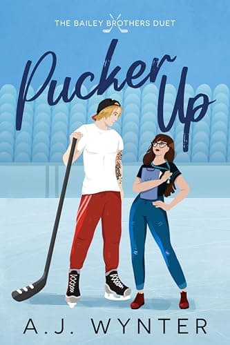 Pucker Up (The Bailey Brothers Book 1)