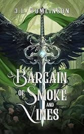 A Bargain of Smoke and Vines (The Sundered Fates Book 1)