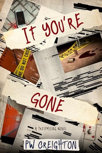 If You're Gone (Trespassing Book 8)