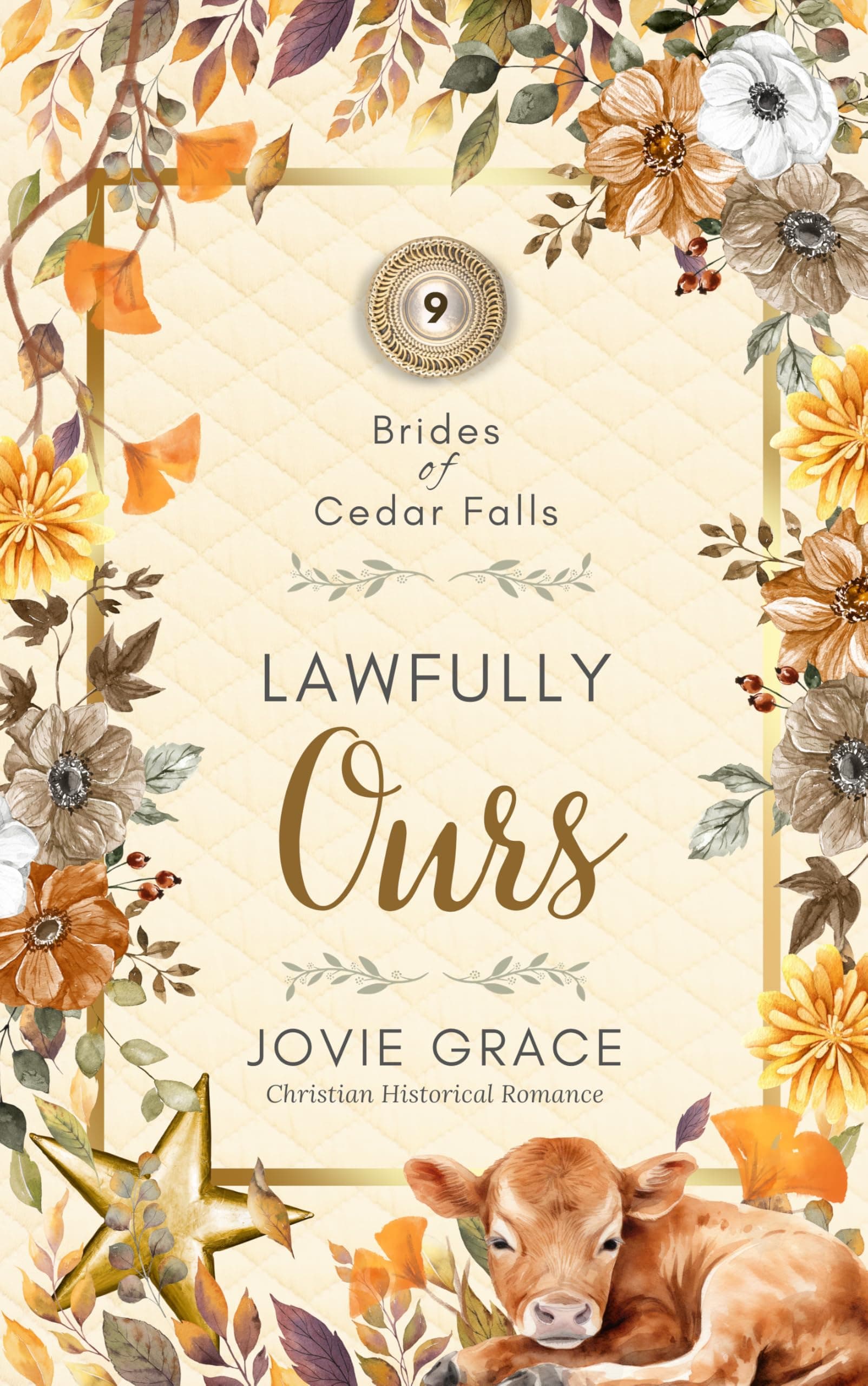 Lawfully Ours (Brides of Cedar Falls Book 9) by Jovie Grace — free small town romance Kindle book