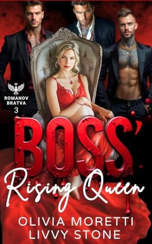 Boss' Rising Queen (Romanov Bratva Trilogy Book 3)