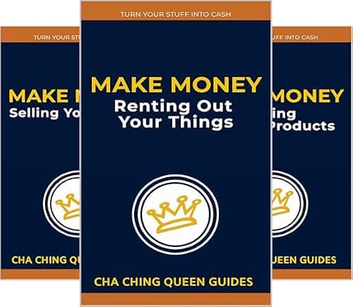 Make Money Renting Out Your Things (Turn Stuff Into Cash Book 1)
