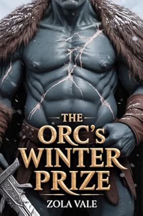 The Orc's Winter Prize (Brides of the Citadel Orcs Book 1)