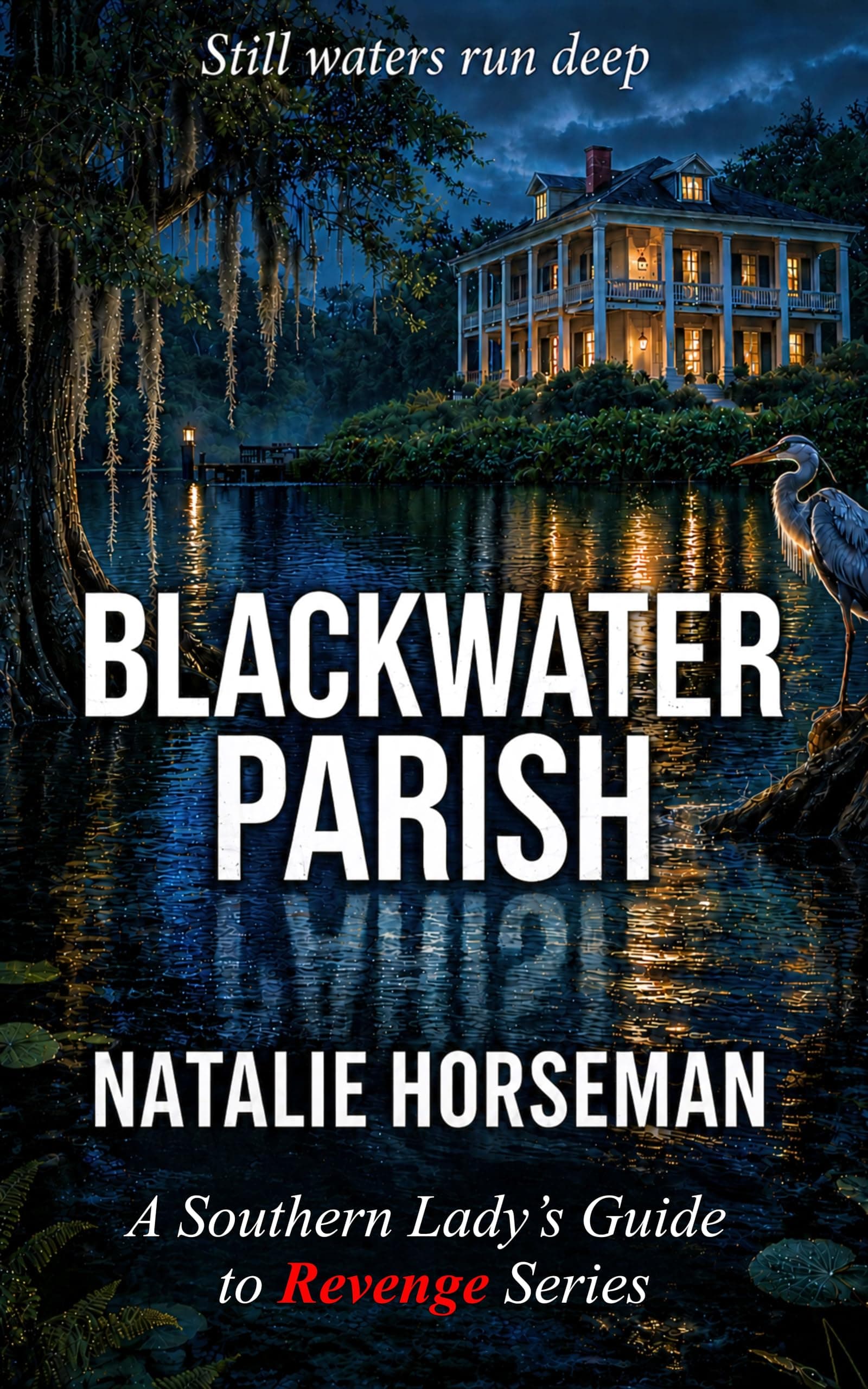 Blackwater Parish (A Southern Lady's Guide to Revenge Series Book 1)