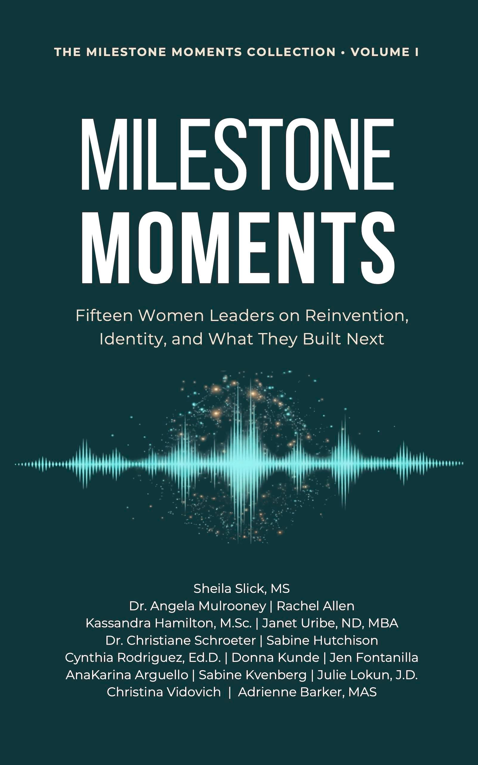 Milestone Moments
