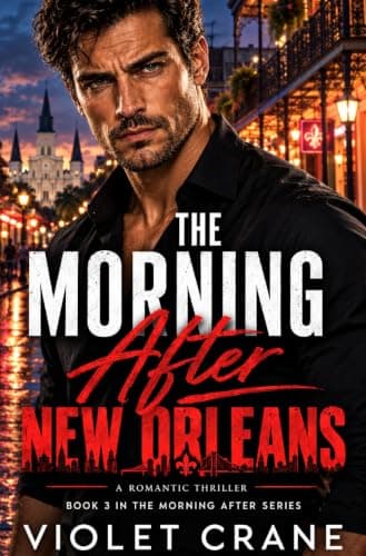 The Morning After New Orleans (The Morning After Book 3) by Violet Crane — free crime thriller Kindle book
