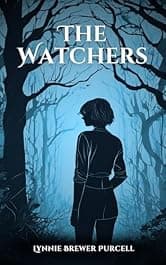 The Watchers (The Watchers Series Book 1)