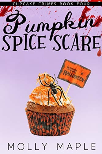 Pumpkin Spice Scare (Cupcake Crimes Series Book 4)