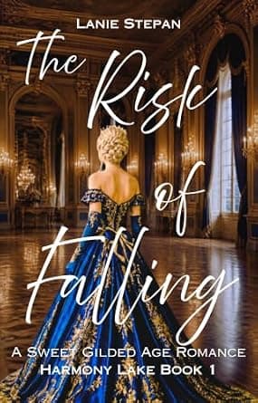 The Risk of Falling (Harmony Lake Book 1)
