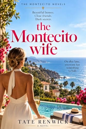 The Montecito Wife (The Montecito Novels Book 1)